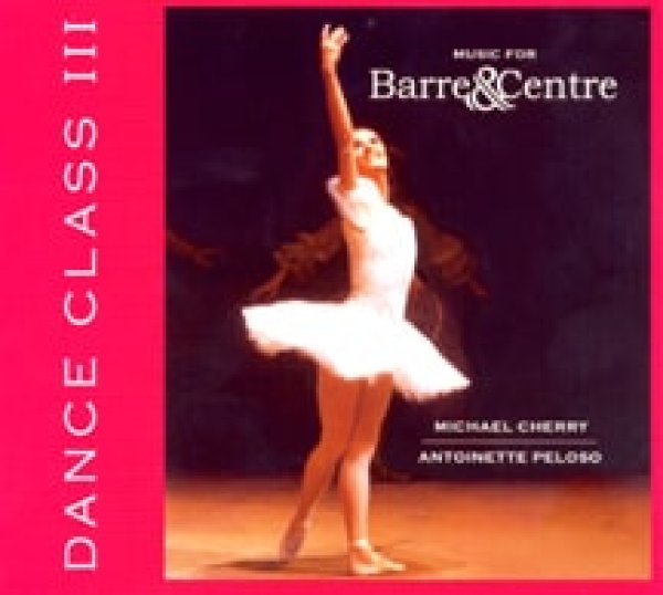 画像1: Dance Class  Barre & Center III　レッスンCD (1)
