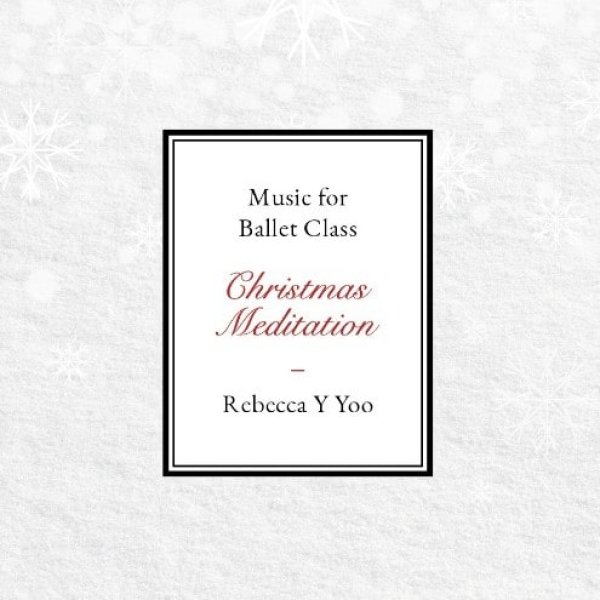 画像1: Music for Ballet Class   Christmas Meditation 　レッスンCD (1)