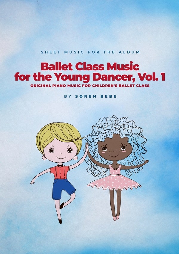 Ballet Class Music for the Young Dancer, Vol.1　楽譜
