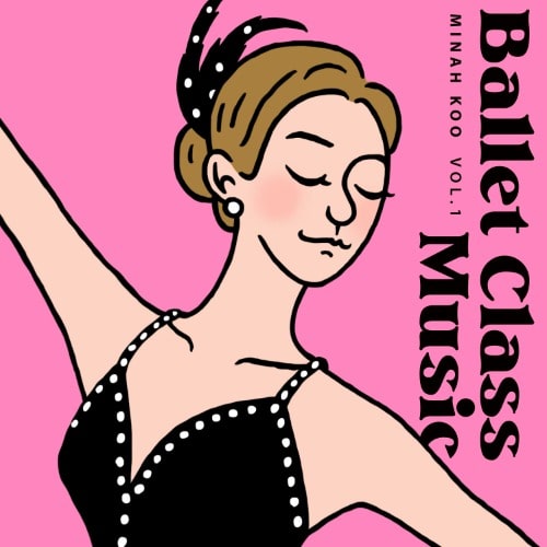 Ballet Class Music Vol.1 　バレエレッスンCD